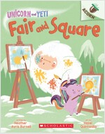 Unicorn and Yeti #5 : Fair and Square (Paperback)