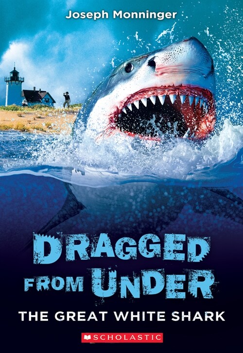The Great White Shark (Dragged from Under #2) (Paperback)
