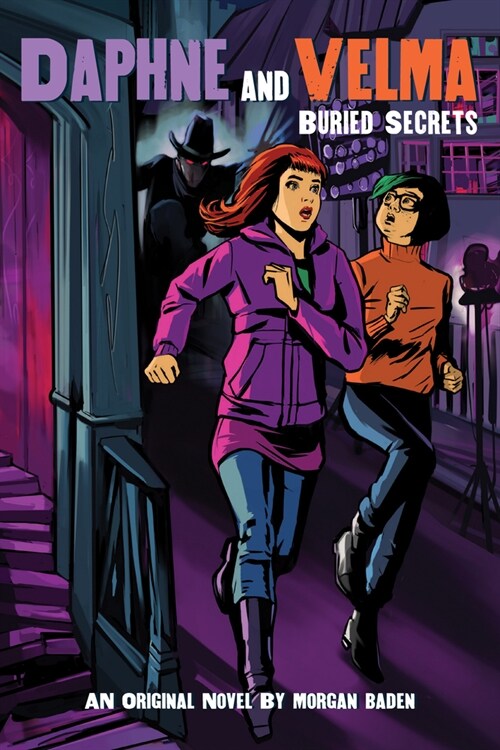 Buried Secrets (Daphne and Velma Ynovel #3) (Media Tie-In), 3 (Paperback)