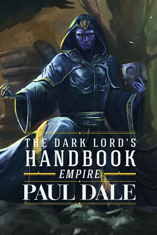 The Dark Lords Handbook: Empire (Paperback)