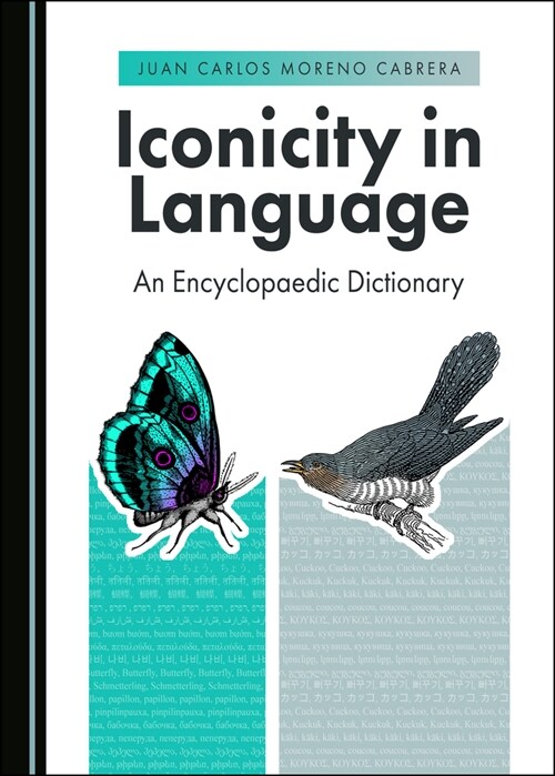 Iconicity in Language: An Encyclopaedic Dictionary (Hardcover)