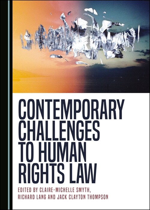 Contemporary Challenges to Human Rights Law (Hardcover)