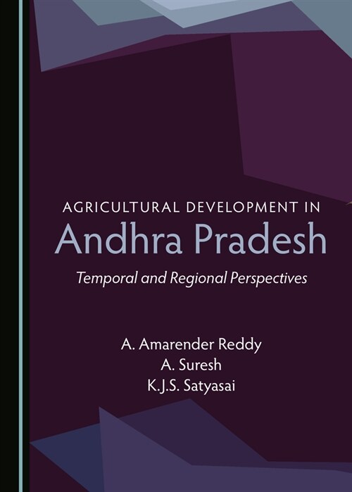 Agricultural Development in Andhra Pradesh: Temporal and Regional Perspectives (Hardcover)