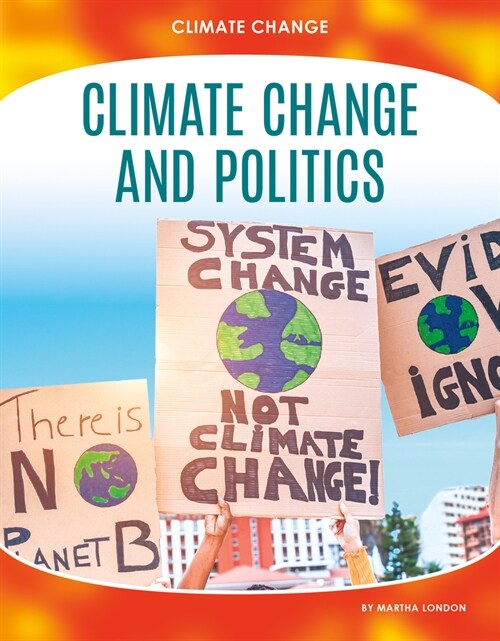 Climate Change and Politics (Library Binding)