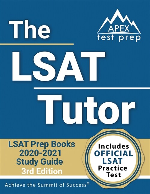 The LSAT Tutor: LSAT Prep Books 2020-2021 Study Guide and Official Practice Test [3rd Edition] (Paperback)