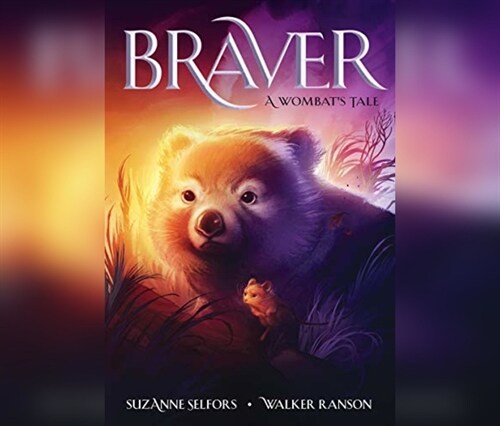 Braver: A Wombats Tale (MP3 CD)