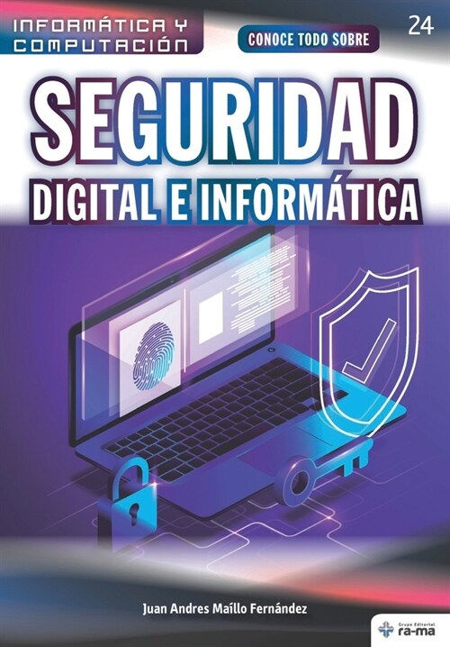 Conoce todo sobre Seguridad Digital e Inform?ica (Paperback)