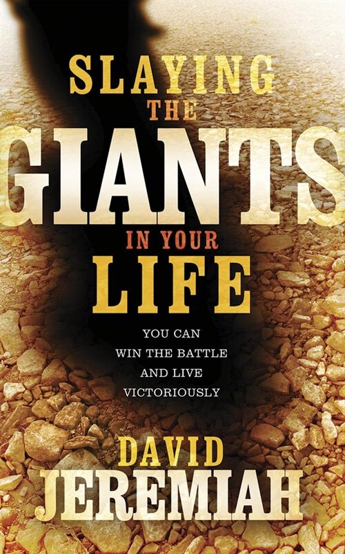 Slaying the Giants in Your Life: You Can Win the Battle and Live Victoriously (Audio CD, Library)