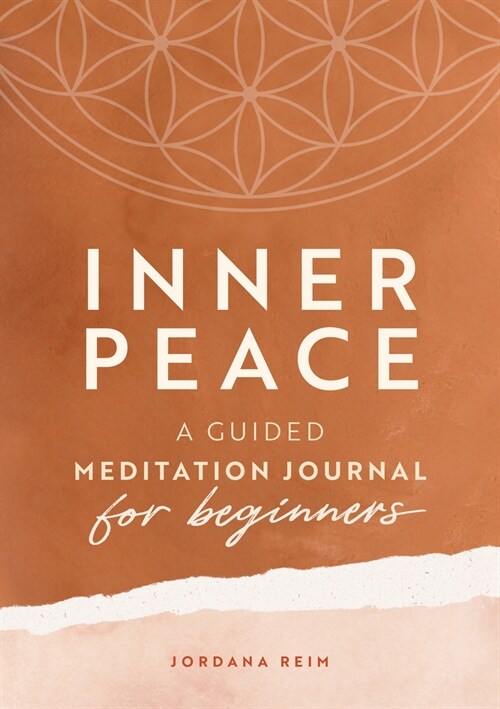 Inner Peace: A Guided Meditation Journal for Beginners (Paperback)