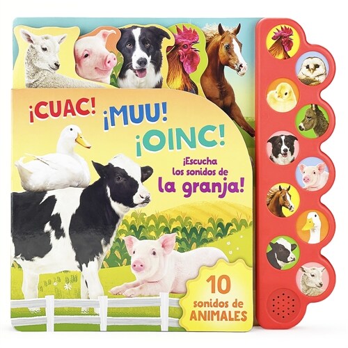 Cuac! Muu! Oinc! (Spanish Edition): 좪scucha Los Sonidos de la Granja! (Board Books)