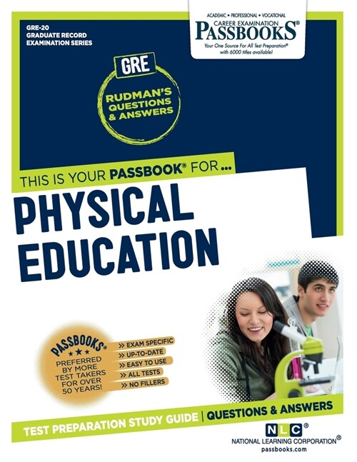 Physical Education (Gre-20): Passbooks Study Guide Volume 20 (Paperback)