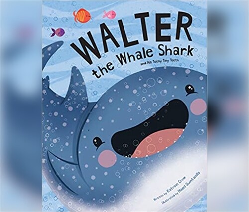 Walter the Whale Shark: And His Teeny Tiny Teeth (Audio CD)