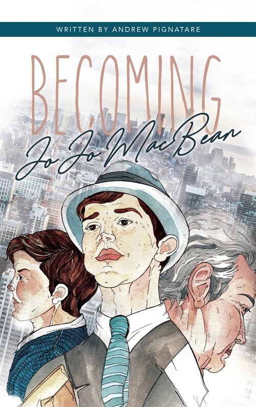 Becoming JoJo MacBean (Hardcover)