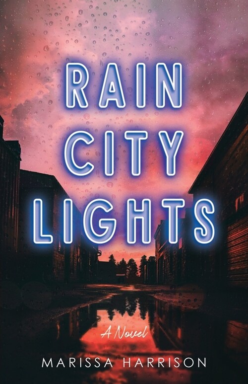 Rain City Lights (Paperback)