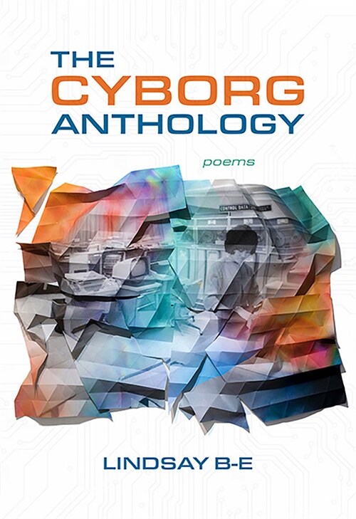 The Cyborg Anthology (Paperback)