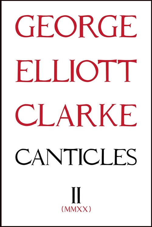 Canticles II: (MMXX): MMXX Volume 280 (Paperback)