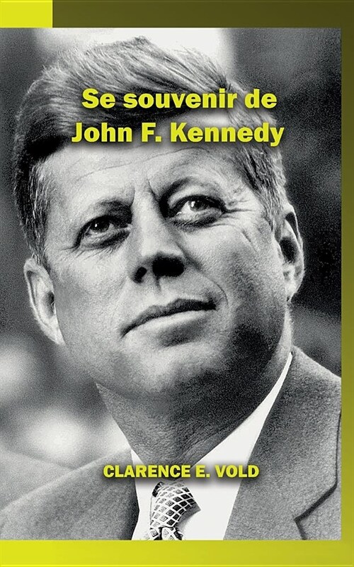 Se souvenir de John F. Kennedy (Paperback, French Version)