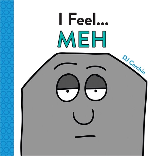 I Feel... Meh (Hardcover)