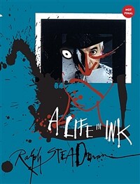 Ralph Steadman : a life in ink