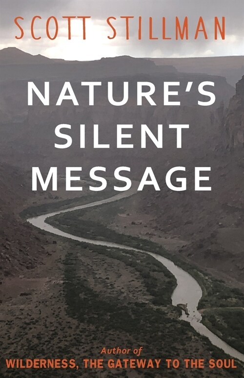 Natures Silent Message (Paperback)