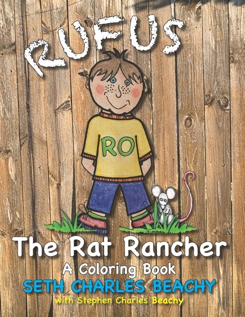Rufus the Rat Rancher: A Coloring Book (Paperback)