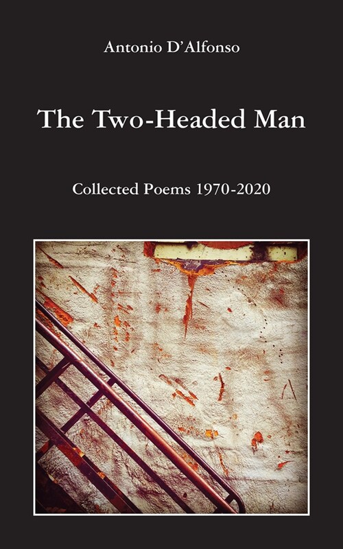 The Two-Headed Man: Collected Poems 1970-2020 Volume 281 (Paperback)