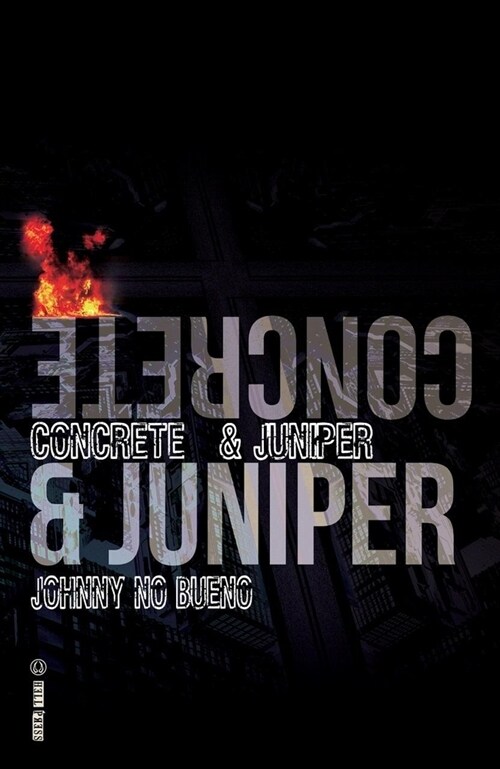 Concrete & Juniper (Paperback)
