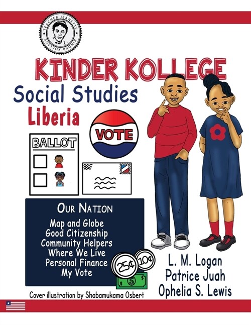 Kinder Kollege Social Studies: Liberia (Paperback)
