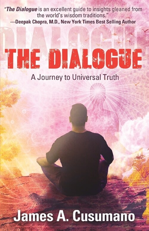 The Dialogue: A Journey To Universal Truth (Paperback)