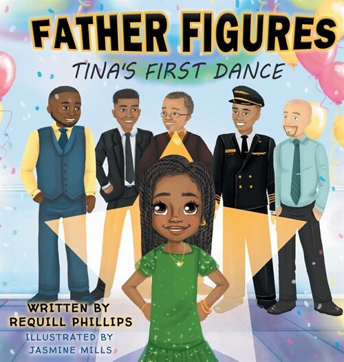 Father Figures: Tinas First Dance (Hardcover)