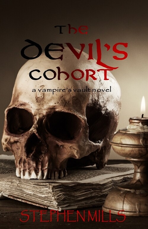 The Devils Cohort: A Vampires Vault Novel (Paperback)