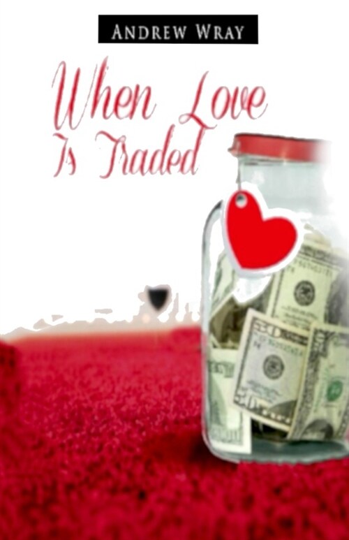 When Love is Traded (Paperback)