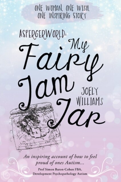 AspergerWorld : My Fairy Jam Jar (Paperback)