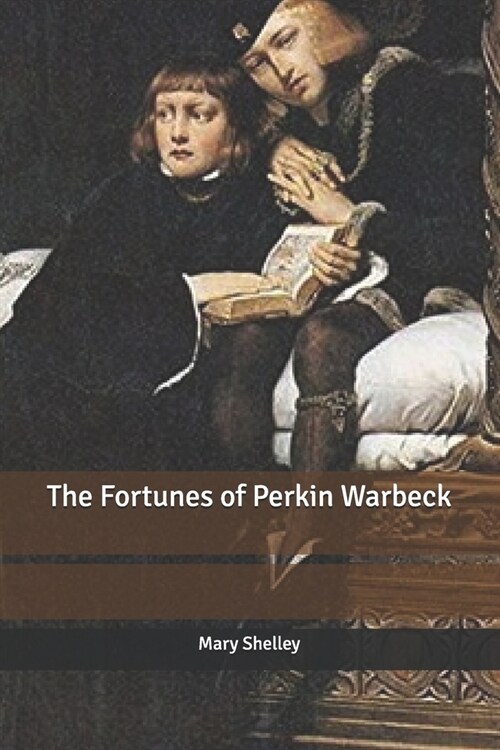 The Fortunes of Perkin Warbeck (Paperback)