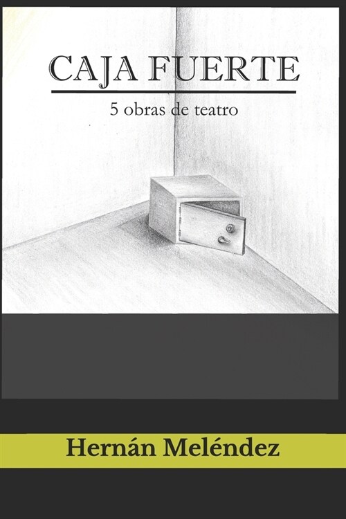 Caja fuerte: 5 obras de teatro (Paperback)