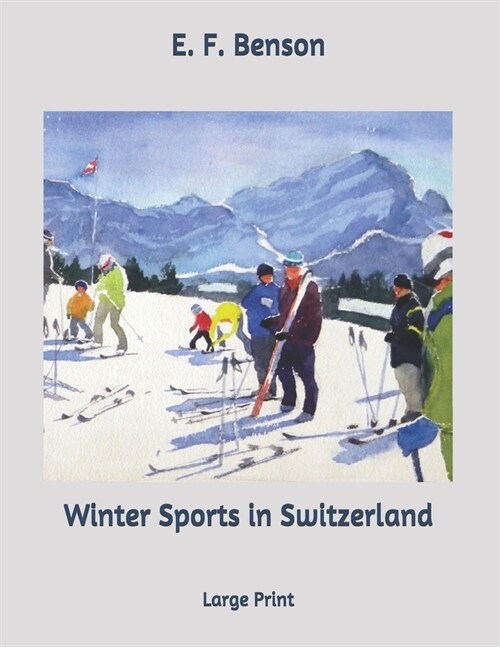 Winter Sports in Switzerland: Large Print (Paperback)