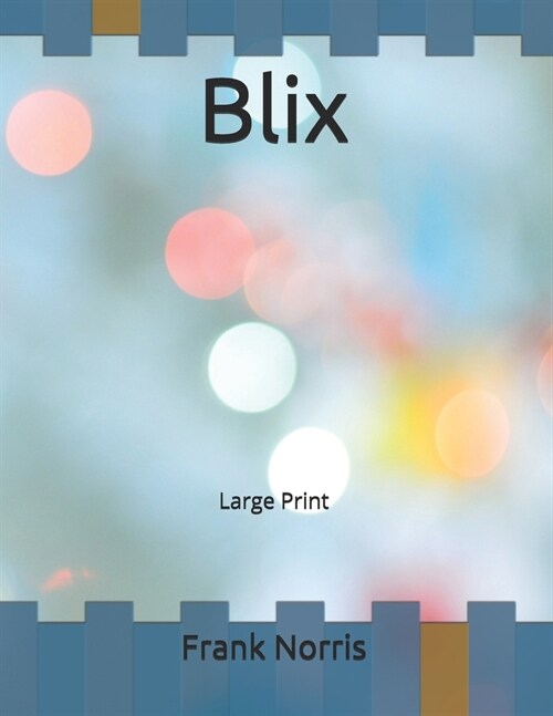 Blix: Large Print (Paperback)