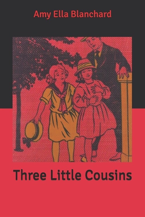 Three Little Cousins (Paperback)