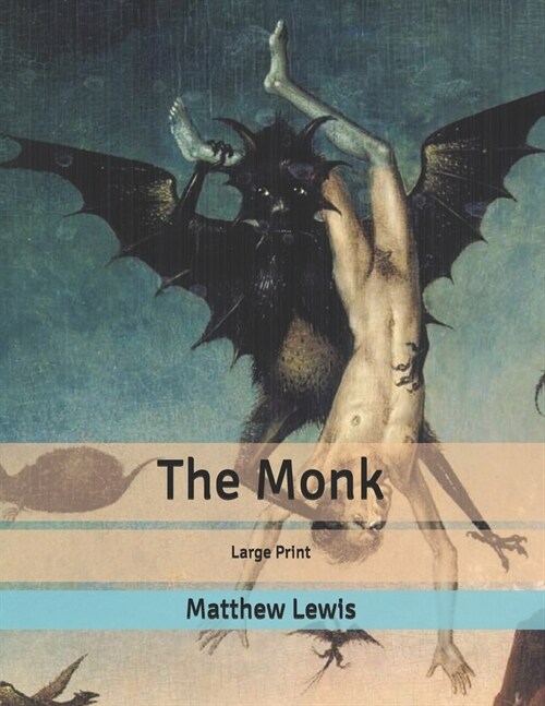 The Monk: Large Print (Paperback)