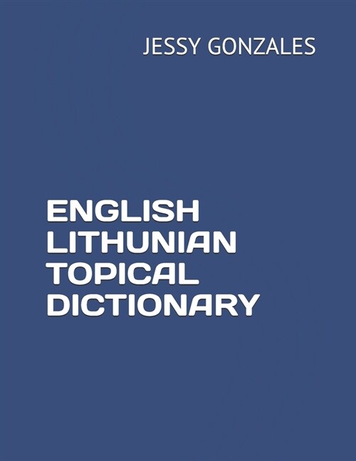 English Lithunian Topical Dictionary (Paperback)