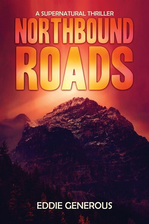 Northbound Roads (Paperback)