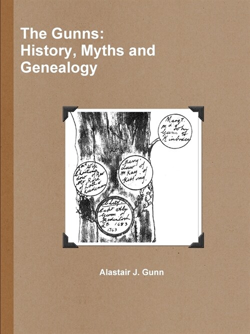 The Gunns: History, Myths and Genealogy (Paperback)