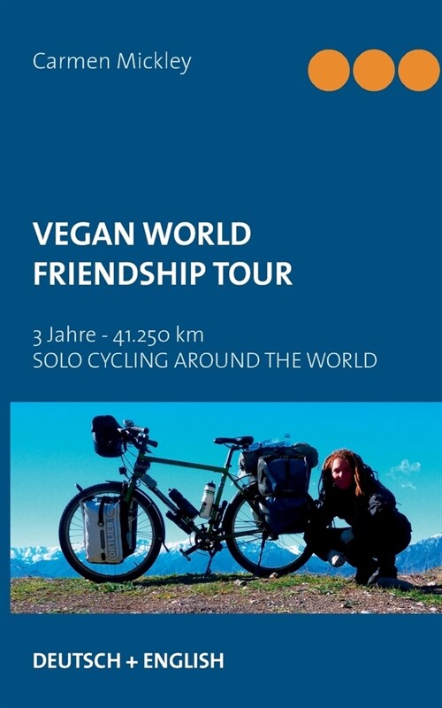 Vegan World Friendship Tour (Paperback)