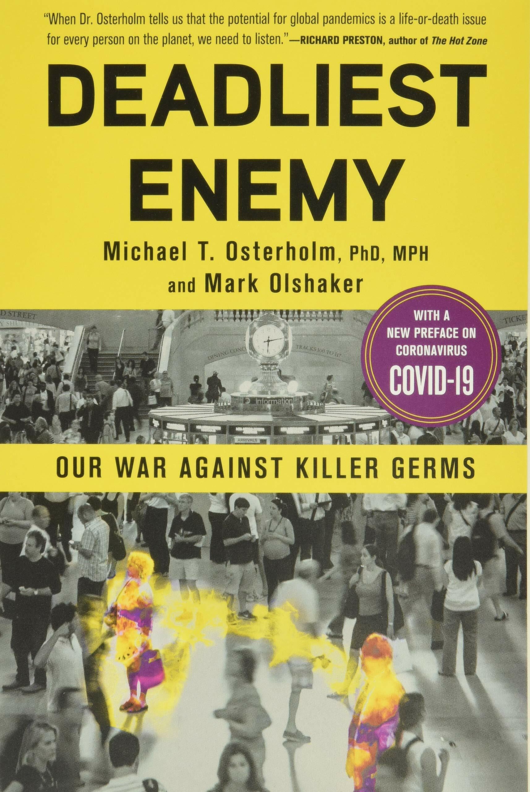 Deadliest Enemy: Our War Against Killer Germs (Paperback)