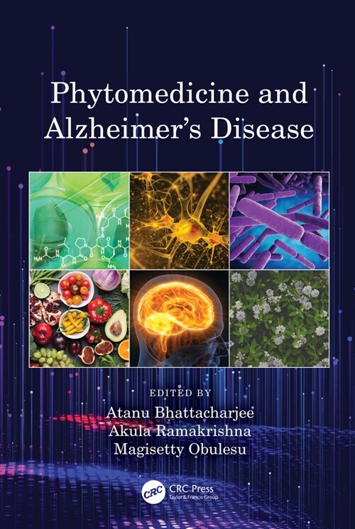 Phytomedicine and Alzheimer’s Disease (Hardcover)
