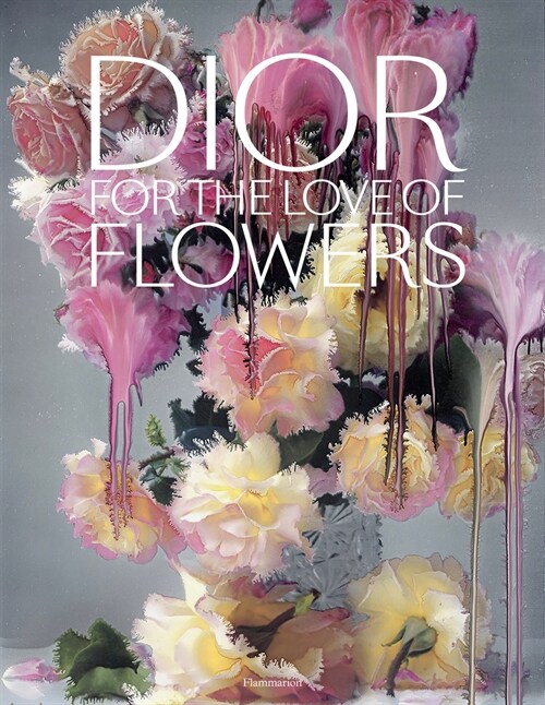 Dior in Bloom (Hardcover)