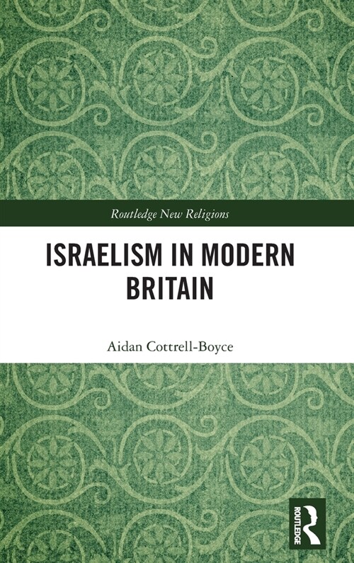 Israelism in Modern Britain (Hardcover, 1)