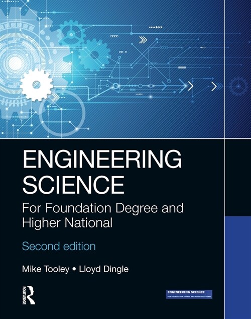 Engineering Science : For Foundation Degree and Higher National (Paperback, 2 ed)