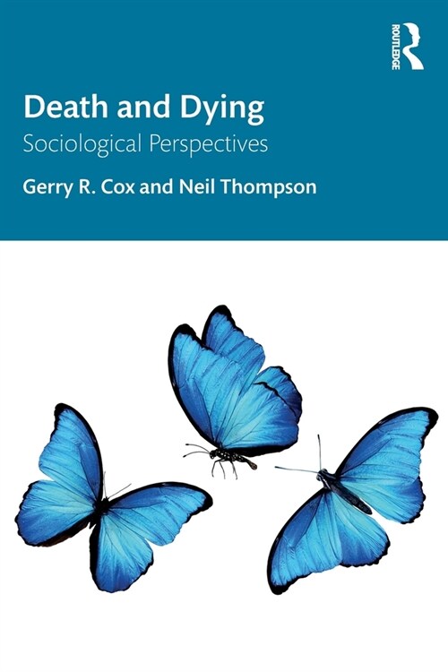 Death and Dying : Sociological Perspectives (Paperback)