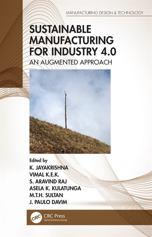 Sustainable Manufacturing for Industry 4.0 : An Augmented Approach (Hardcover)